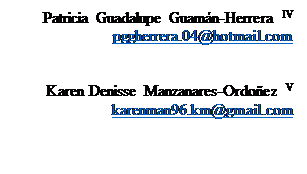 Cuadro de texto: Patricia Guadalupe Guamn-Herrera IV
pggherrera.04@hotmail.com


Karen Denisse Manzanares-Ordoez V
karenman96.km@gmail.com


